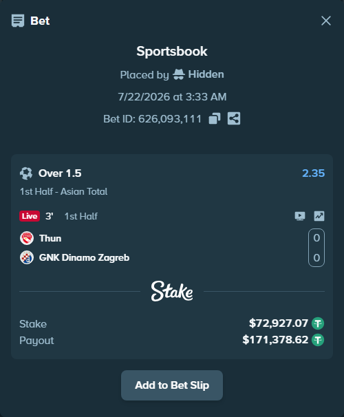 Bet slip: Thun - GNK Dinamo Zagreb, $73,000.00 stake at 2.35 odds, placed by Hidden