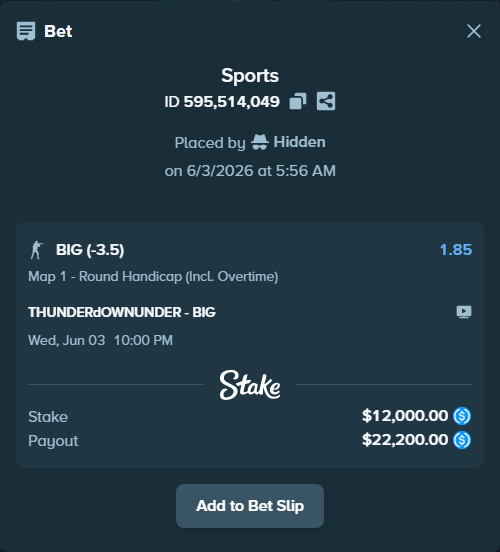 Bet slip: THUNDERdOWNUNDER - BIG, $12,000.00 stake at 1.85 odds, placed by Hidden