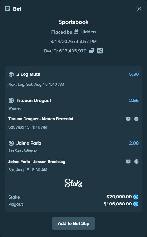 Bet slip: Titouan Droguet - Matteo Berrettini, $20,000.00 stake at 2.55 odds, placed by Hidden