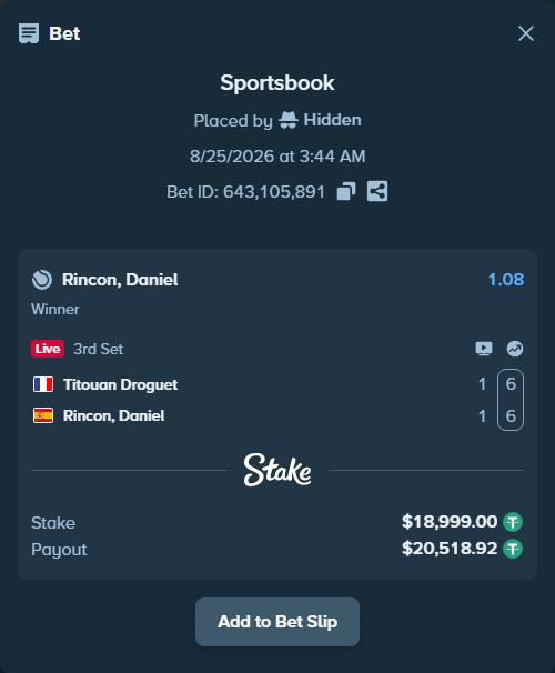 Bet slip: Titouan Droguet - Rincon, Daniel, $18,999.00 stake at 1.08 odds, placed by Hidden