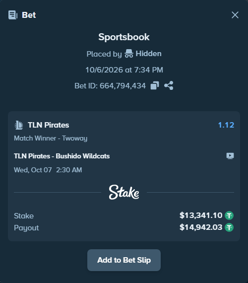 Bet slip: TLN Pirates - Bushido Wildcats, $13,341.10 stake at 1.12 odds, placed by Hidden