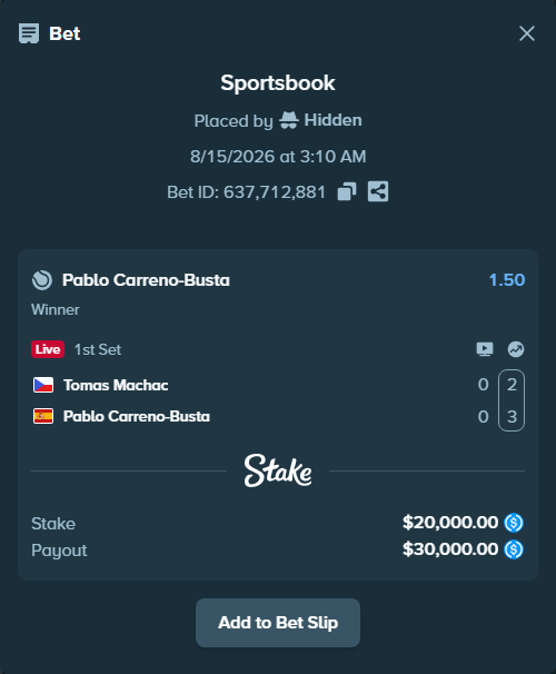 Bet slip: Tomas Machac - Pablo Carreno-Busta, $20,000.00 stake at 1.50 odds, placed by Hidden