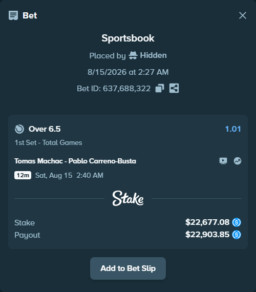 Bet slip: Tomas Machac - Pablo Carreno-Busta, $22,677.08 stake at 1.01 odds, placed by Hidden