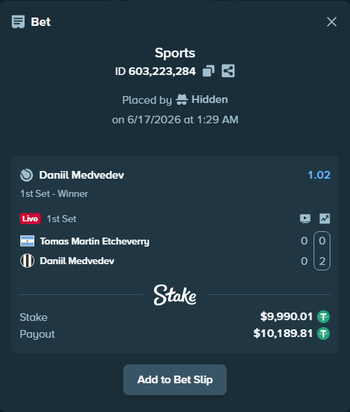 Bet slip: Tomas Martin Etcheverry - Daniil Medvedev, $10,000.00 stake at 1.02 odds, placed by Hidden