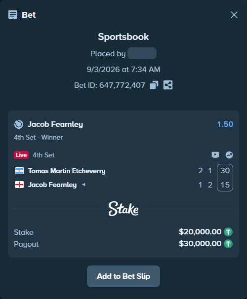 Bet slip: Tomas Martin Etcheverry - Jacob Fearnley, $20,000.00 stake at 1.50 odds, placed by fadennesaroush
