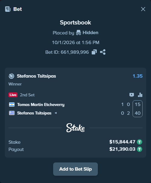 Bet slip: Tomas Martin Etcheverry - Stefanos Tsitsipas, $15,860.31 stake at 1.35 odds, placed by Hidden