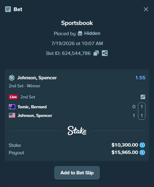 Bet slip: Tomic, Bernard - Johnson, Spencer, $10,300.00 stake at 1.55 odds, placed by Hidden