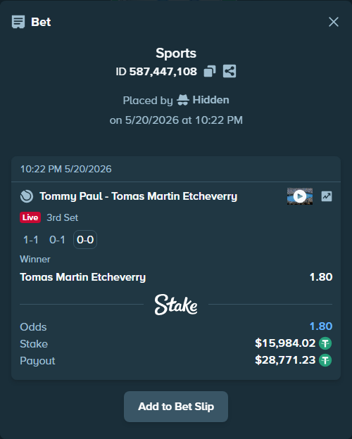 Bet slip: Tommy Paul - Tomas Martin Etcheverry, $16,000.00 stake at 1.80 odds, placed by Hidden