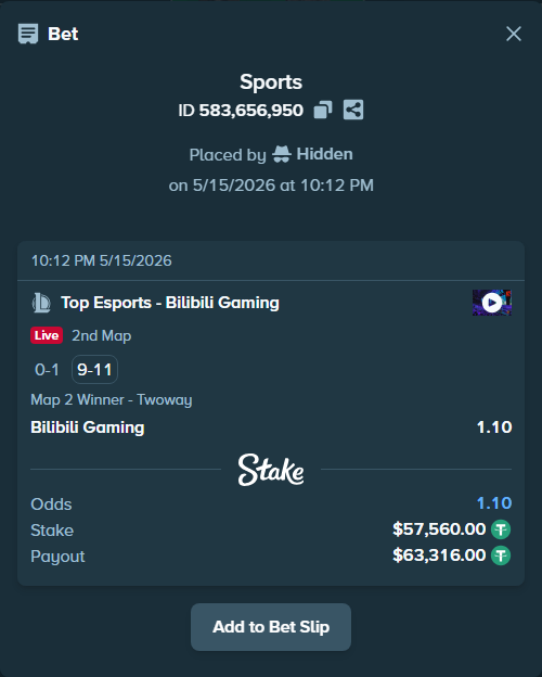 Bet slip: Top Esports - Bilibili Gaming, $57,560.00 stake at 1.10 odds, placed by Hidden