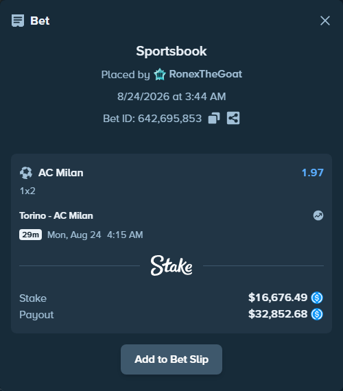 Bet slip: Torino - AC Milan, $16,676.49 stake at 1.97 odds, placed by RonexTheGoat