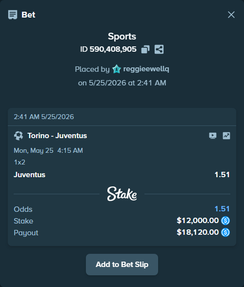 Bet slip: Torino - Juventus, $12,000.00 stake at 1.51 odds, placed by reggieewellq