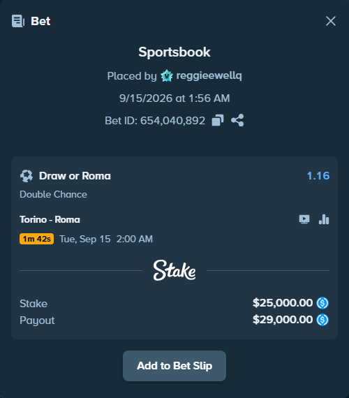 Bet slip: Torino - Roma, $25,000.00 stake at 1.16 odds, placed by reggieewellq