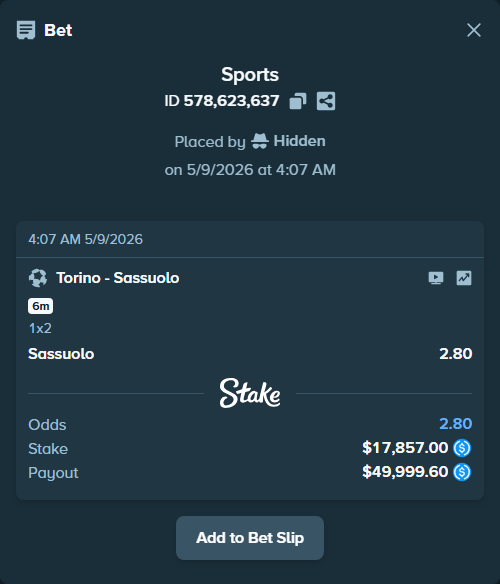 Bet slip: Torino - Sassuolo, $17,857.00 stake at 2.80 odds, placed by Hidden