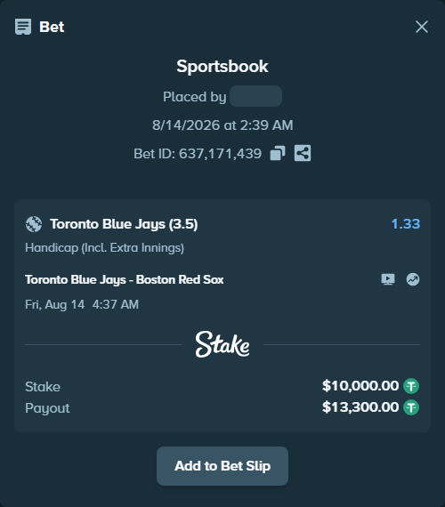 Bet slip: Toronto Blue Jays - Boston Red Sox, $10,010.00 stake at 1.33 odds, placed by reggieewellq
