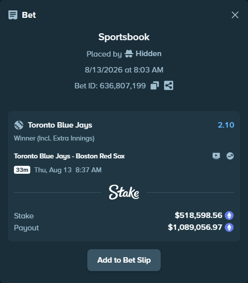 Bet slip: Toronto Blue Jays - Boston Red Sox, $523,368.16 stake at 2.10 odds, placed by Hidden