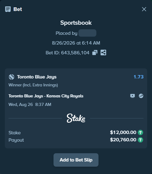 Bet slip: Toronto Blue Jays - Kansas City Royals, $12,000.00 stake at 1.73 odds, placed by GoodVibes1