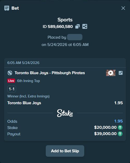 Bet slip: Toronto Blue Jays - Pittsburgh Pirates, $20,000.00 stake at 1.95 odds, placed by TheEarlinGrey