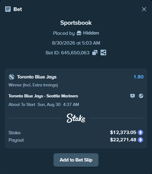 Bet slip: Toronto Blue Jays - Seattle Mariners, $12,369.73 stake at 1.80 odds, placed by Hidden