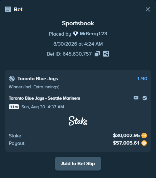 Bet slip: Toronto Blue Jays - Seattle Mariners, $29,999.95 stake at 1.90 odds, placed by MrBerry123
