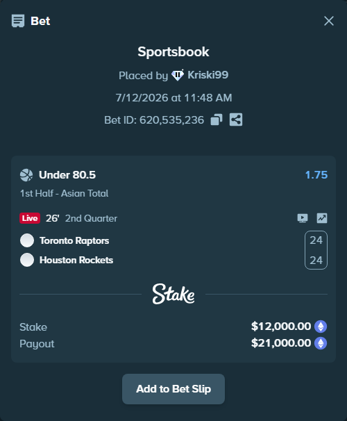 Bet slip: Toronto Raptors - Houston Rockets, $12,645.47 stake at 1.75 odds, placed by Kriski99
