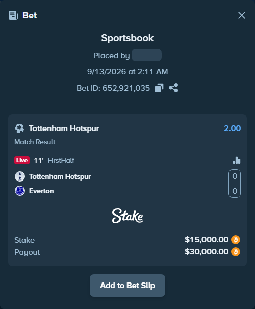 Bet slip: Tottenham - Everton, $14,987.29 stake at 2.00 odds, placed by Covv87