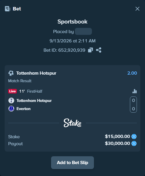 Bet slip: Tottenham - Everton, $15,000.00 stake at 2.00 odds, placed by Storestorm