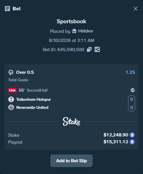 Bet slip: Tottenham - Newcastle, $12,280.45 stake at 1.25 odds, placed by Hidden
