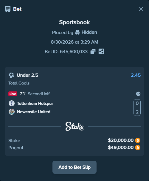 Bet slip: Tottenham - Newcastle, $20,057.64 stake at 2.45 odds, placed by Hidden