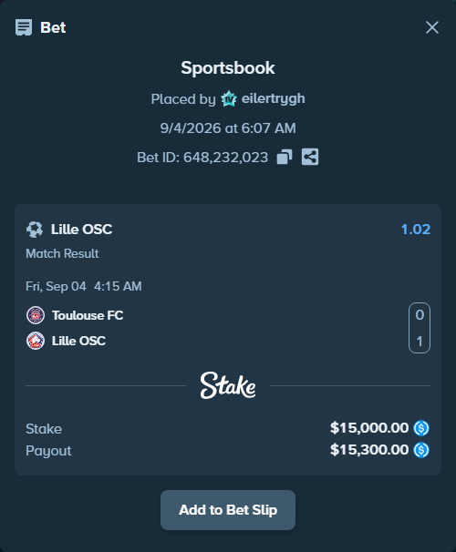 Bet slip: Toulouse - Lille, $15,000.00 stake at 1.02 odds, placed by eilertrygh