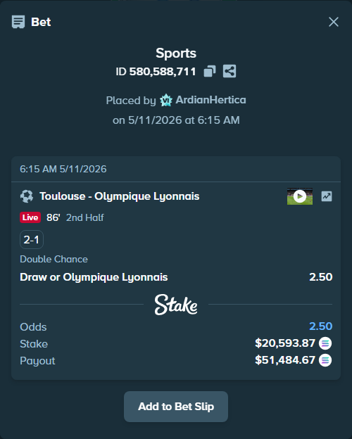 Bet slip: Toulouse - Olympique Lyonnais, $15,720.80 stake at 2.50 odds, placed by ArdianHertica