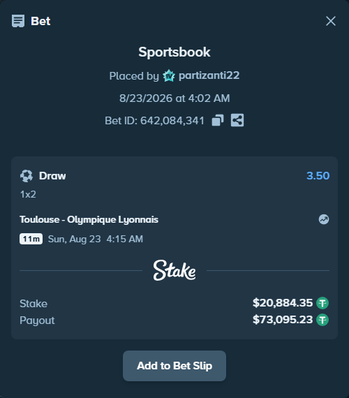 Bet slip: Toulouse - Olympique Lyonnais, $20,884.35 stake at 3.50 odds, placed by partizanti22