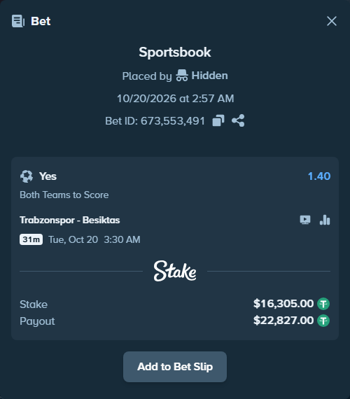 Bet slip: Trabzonspor - Besiktas, $16,321.30 stake at 1.40 odds, placed by Hidden