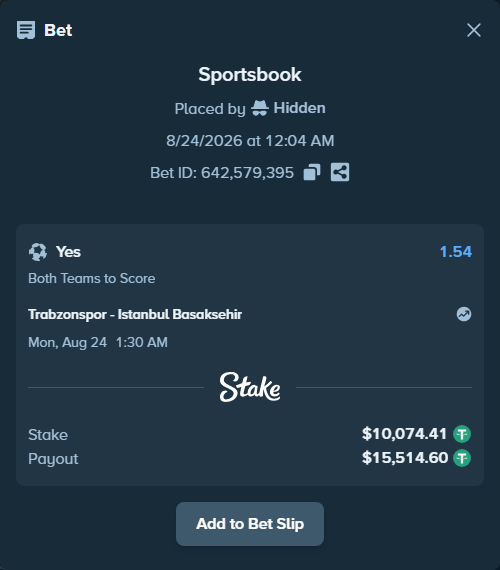 Bet slip: Trabzonspor - Istanbul Basaksehir, $10,073.41 stake at 1.54 odds, placed by Hidden