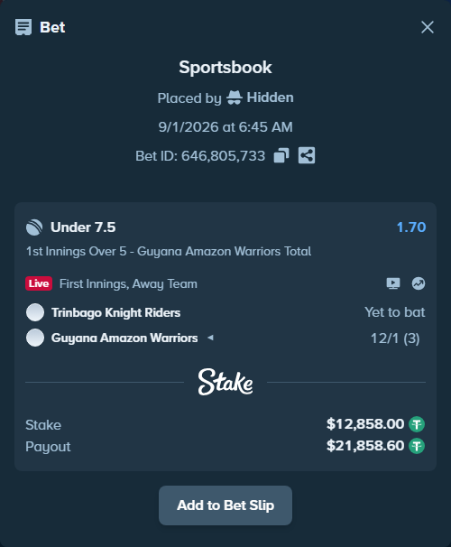 Bet slip: Trinbago Knight Riders - Guyana Amazon Warriors, $12,858.00 stake at 1.70 odds, placed by Hidden