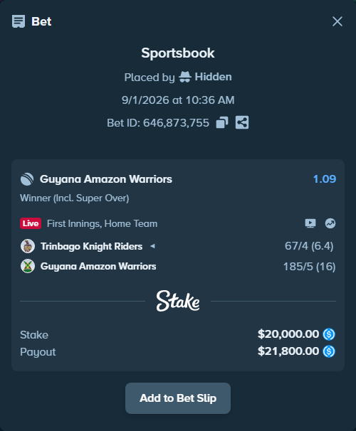 Bet slip: Trinbago Knight Riders - Guyana Amazon Warriors, $20,000.00 stake at 1.09 odds, placed by Hidden