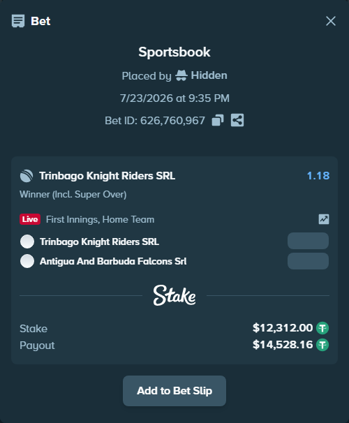 Bet slip: Trinbago Knight Riders SRL - Antigua And Barbuda Falcons SRL, $12,324.31 stake at 1.18 odds, placed by Hidden