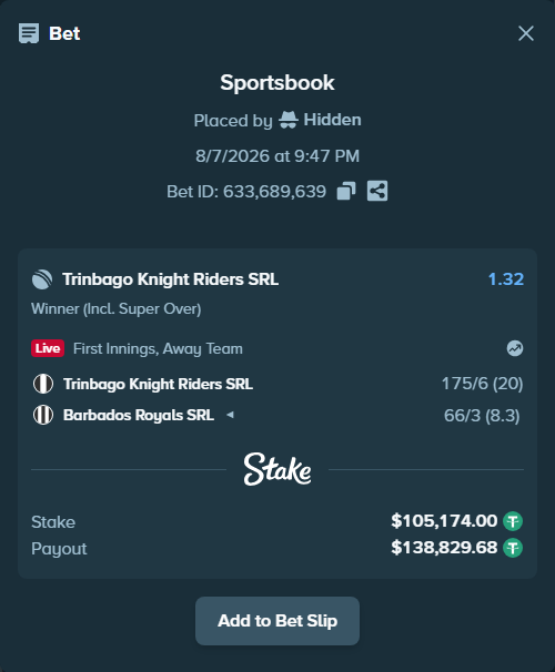 Bet slip: Trinbago Knight Riders SRL - Barbados Royals SRL, $105,279.17 stake at 1.32 odds, placed by Hidden