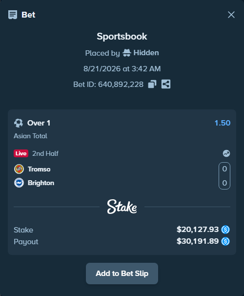 Bet slip: Tromso - Brighton, $20,127.93 stake at 1.50 odds, placed by Hidden