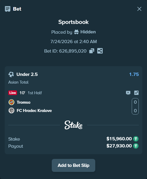 Bet slip: Tromso - FC Hradec Kralove, $15,975.96 stake at 1.75 odds, placed by Hidden