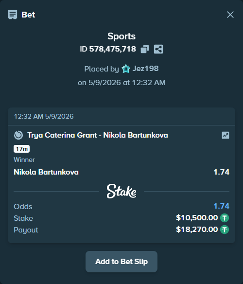 Bet slip: Trya Caterina Grant - Nikola Bartunkova, $10,500.00 stake at 1.74 odds, placed by Jez198