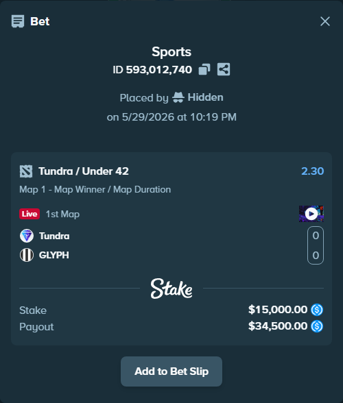 Bet slip: Tundra - GLYPH, $15,000.00 stake at 2.30 odds, placed by Hidden