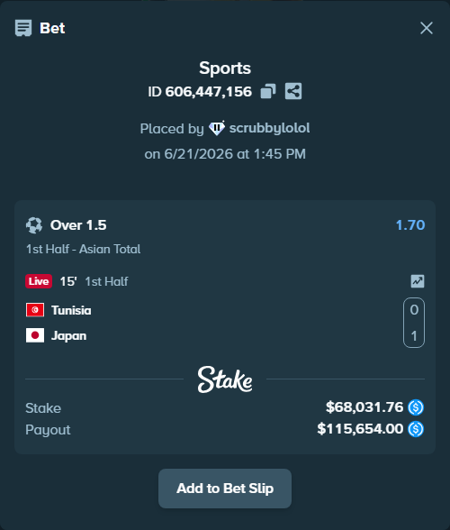 Bet slip: Tunisia - Japan, $68,031.76 stake at 1.70 odds, placed by scrubbylolol