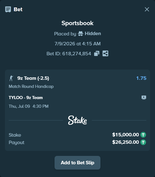 Bet slip: TYLOO - 9z Team, $15,015.00 stake at 1.75 odds, placed by Hidden