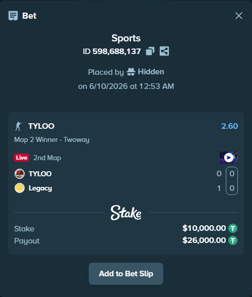 Bet slip: TYLOO - Legacy, $10,010.00 stake at 2.60 odds, placed by Hidden