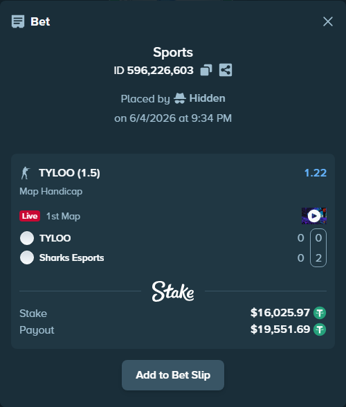 Bet slip: TYLOO - Sharks Esports, $16,042.00 stake at 1.22 odds, placed by Hidden
