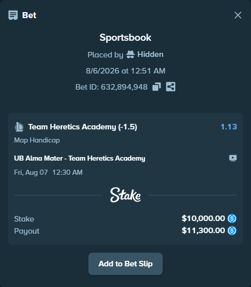 Bet slip: UB Alma Mater - Team Heretics Academy, $10,000.00 stake at 1.13 odds, placed by Hidden