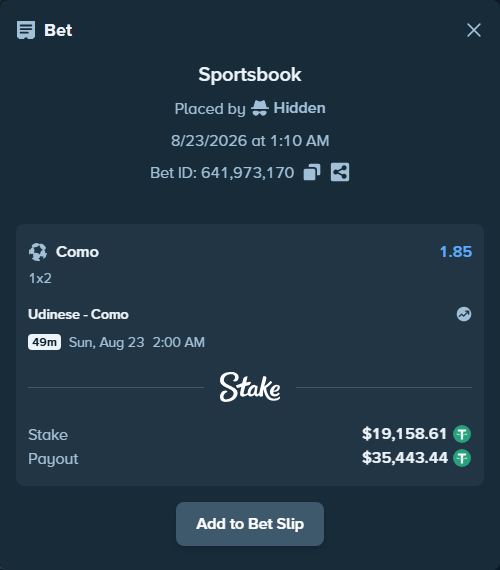 Bet slip: Udinese - Como, $19,158.61 stake at 1.85 odds, placed by Hidden