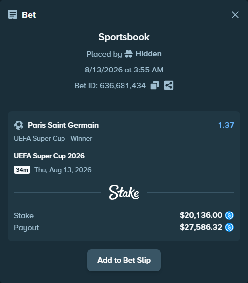 Bet slip: UEFA Super Cup 2026, $20,136.00 stake at 1.37 odds, placed by Hidden