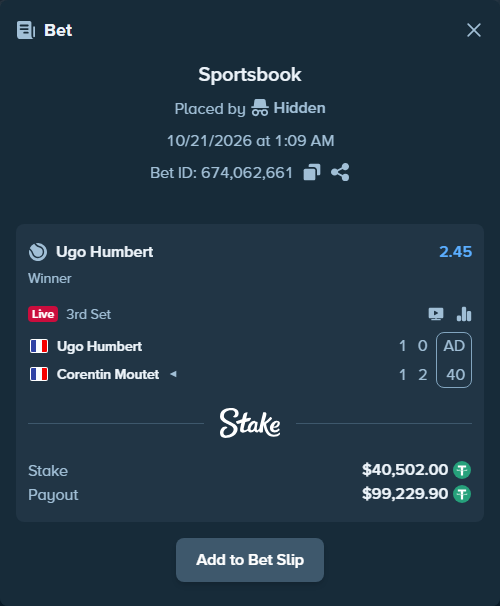 Bet slip: Ugo Humbert - Corentin Moutet, $40,542.50 stake at 2.45 odds, placed by Hidden