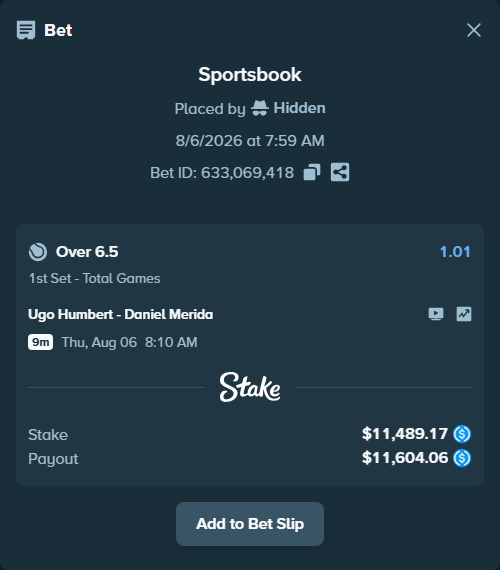 Bet slip: Ugo Humbert - Daniel Merida, $11,489.17 stake at 1.01 odds, placed by Hidden